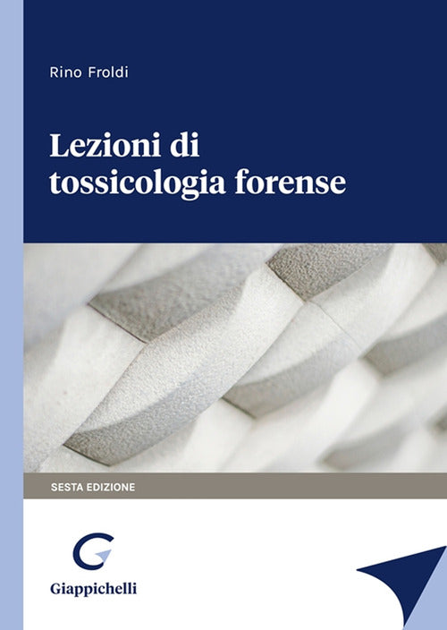 Cover of Lezioni di tossicologia forense