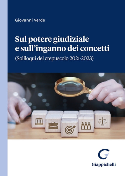 Cover of Sul potere giudiziale e sull’inganno dei concetti. (Soliloqui del crepuscolo 2021-2023)