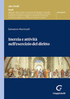 Cover of Inerzia e attività nell’esercizio del diritto
