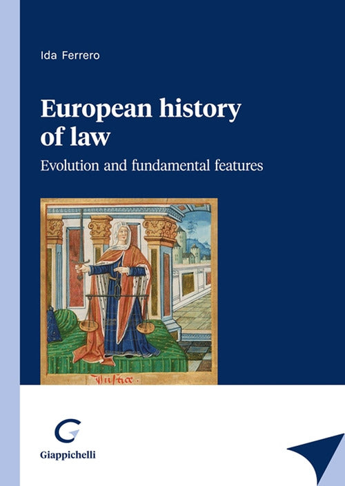 Cover of European history of law. Evolution and fundamental features