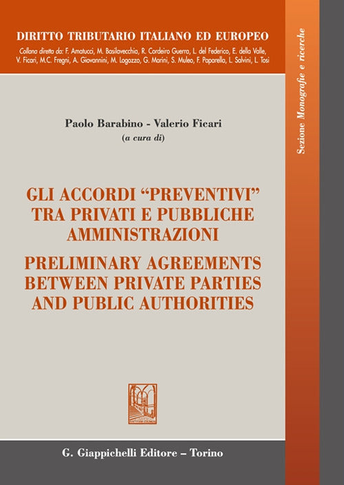 Gli accordi preventivi tra privati e pubbliche amministrazioni-Preliminary agreements between private parties and public authorities