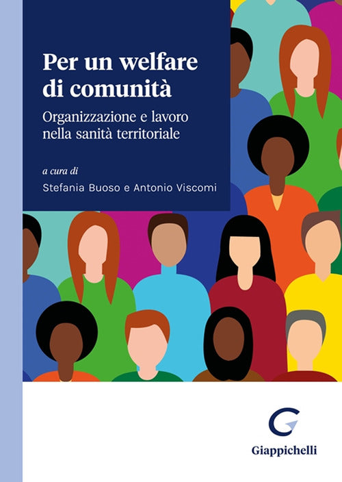 Cover of Per un welfare di comunità. Organizzazione e lavoro nella sanità territoriale