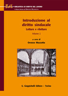 Introduzione al diritto sindacale. Letture e riletture. Vol. 2
