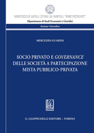 Socio privato e governance delle societ a partecipazione mista pubblico-privata