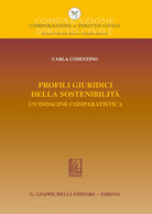 Profili giuridici della sostenibilit. Un'indagine comparatistica