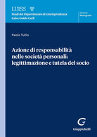 Azione di responsabilit nelle societ personali: legittimazione e tutela del socio