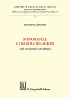 Minoranze e simboli religiosi. I sikh tra identit e cittadinanza