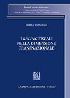 I ruling fiscali nella dimensione transnazionale