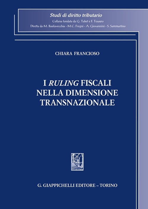 I ruling fiscali nella dimensione transnazionale