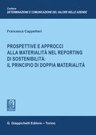 Prospettive e approcci alla materialit nel reporting di sostenibilit: il principio di doppia materialit
