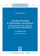 Lavoro povero e questione salariale. L'ineffettivit del diritto alla sufficienza retributiva