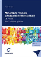 Minoranze religiose e pluralismo confessionale in Italia. Realt e modelli giuridici