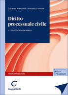 Corso di diritto processuale civile. Vol. 1: Disposizioni generali