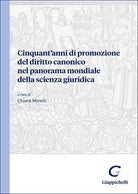 Cinquant'anni di promozione del diritto canonico nel panorama mondiale della scienza giuridica