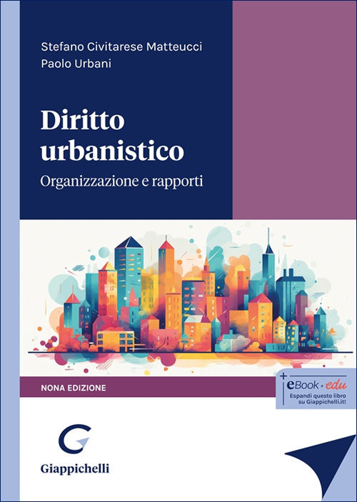 Diritto urbanistico. Organizzazione e rapporti