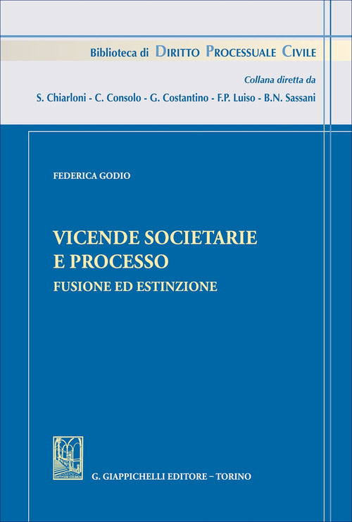 Vicende societarie e processo. Fusione ed estinzione