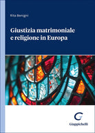 Giustizia matrimoniale e religione in Europa