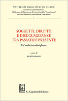 Soggetti, diritto e disuguaglianze tra passato e presente. Un'analisi interdisciplinare