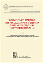 Commentario tematico del Regolamento (UE) 2024/1689 e della legge italiana 23 settembre 2025, n. 132