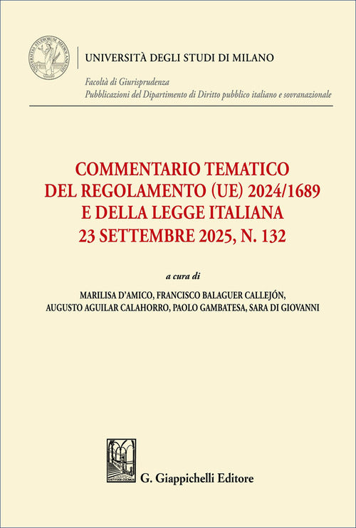 Commentario tematico del Regolamento (UE) 2024/1689 e della legge italiana 23 settembre 2025, n. 132