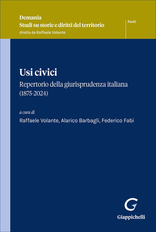 Usi civici. Repertorio della giurisprudenza italiana (1875-2024)