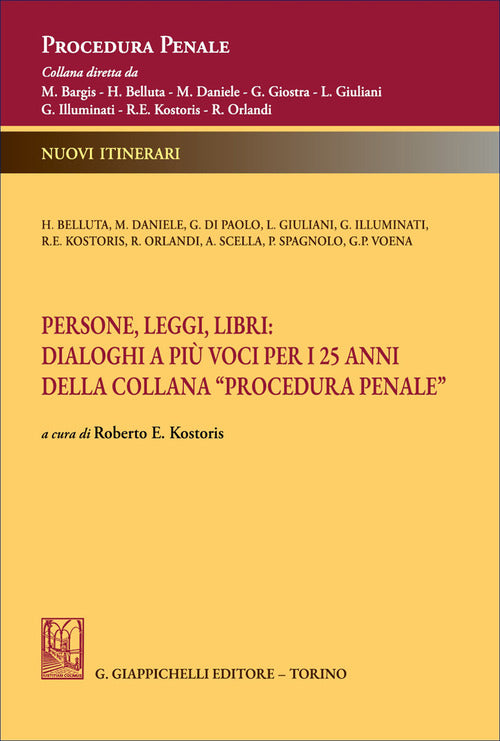 Persone, leggi, libri: dialoghi a più voci per i 25 anni della Collana «Procedura penale»