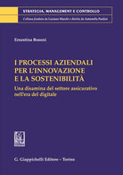 I processi aziendali per l'innovazione e la sostenibilit. Una disamina del settore assicurativo nell'era del digitale
