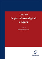 Trattato. Le piattaforme digitali. E-Agor