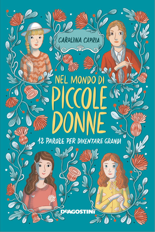Cover of Nel mondo di «Piccole donne». 12 parole per diventare grandi