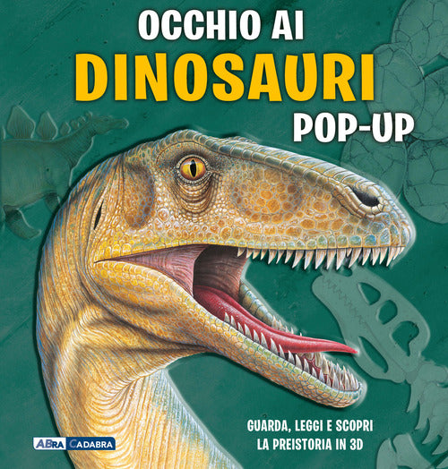 Cover of Occhio ai dinosauri. Libro pop-up