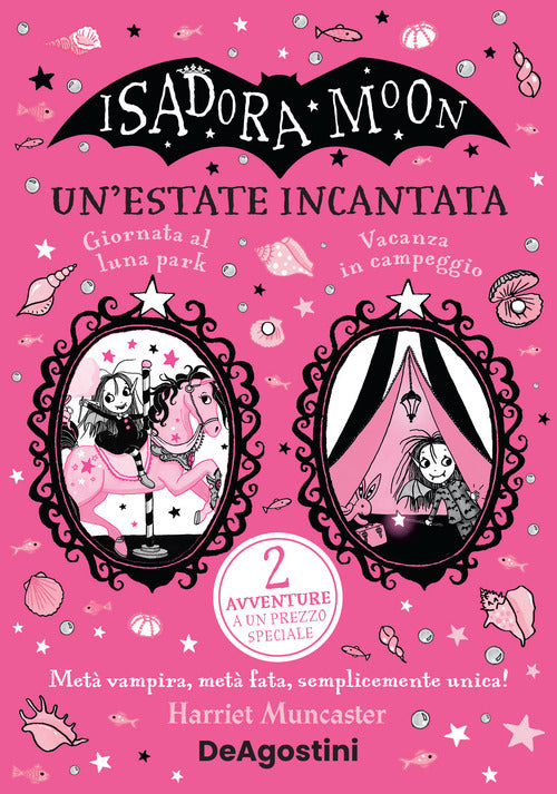 Cover of estate incantata. Isadora Moon: Giornata al luna park-Vacanze in campeggio