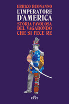 Cover of imperatore d’America. Storia favolosa del vagabondo che si fece re