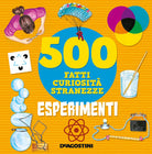 Cover of Esperimenti. 500 fatti, curiosità, stranezze