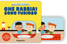 Cover of Che rabbia. Sono furioso!