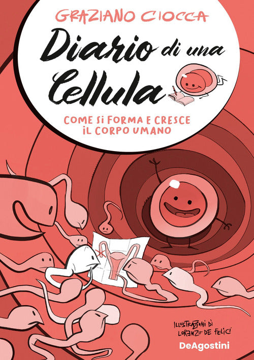 Cover of Diario di una cellula. Come si forma e cresce il corpo umano