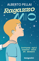 Cover of Ragazzo mio. Lettera agli uomini veri di domani