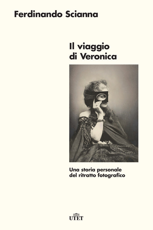 Cover of viaggio di Veronica. Una storia personale del ritratto fotografico