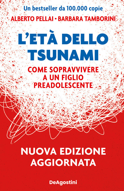 Cover of età dello tsunami. Come sopravvivere a un figlio pre-adolescente
