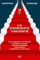 Cover of candidata vincente. Da Margaret Thatcher a Giorgia Meloni, storie di donne che hanno cambiato la politica