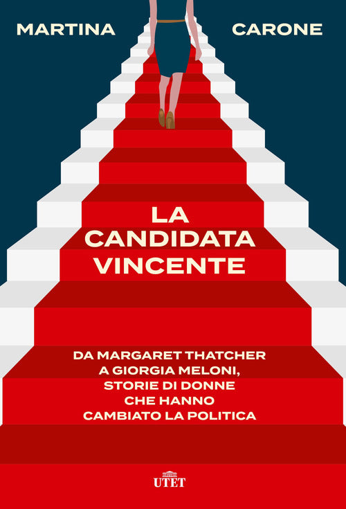 Cover of candidata vincente. Da Margaret Thatcher a Giorgia Meloni, storie di donne che hanno cambiato la politica