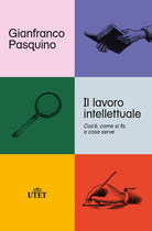 Cover of lavoro intellettuale. Cos'è, come si fa, a cosa serve