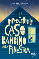 Cover of imprevedibile caso del bambino alla finestra