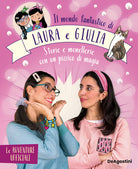 Cover of mondo fantastico di Laura e Giulia