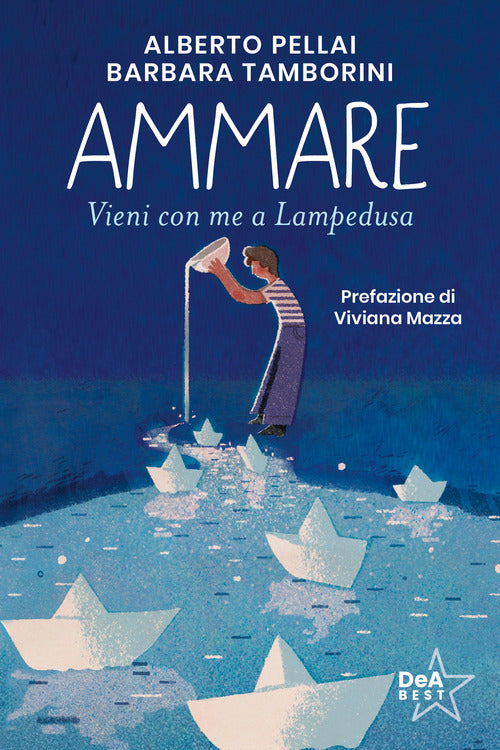 Cover of Ammare. Vieni con me a Lampedusa