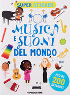 Cover of Musica e suoni del mondo. Super sticker