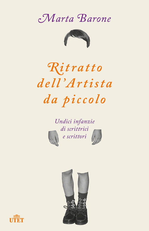 Cover of Ritratto dell'artista da piccolo. Undici infanzie di scrittrici e scrittori