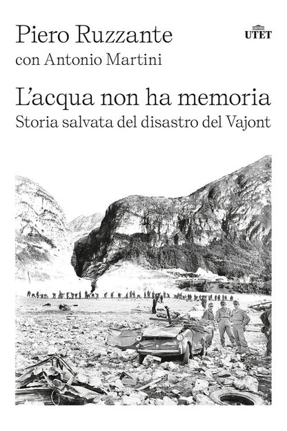 Cover of acqua non ha memoria. Storia salvata del disastro del Vajont