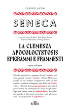 Cover of clemenza-Apocolocyntosys-Epigrammi-Frammenti. Testo latino a fronte