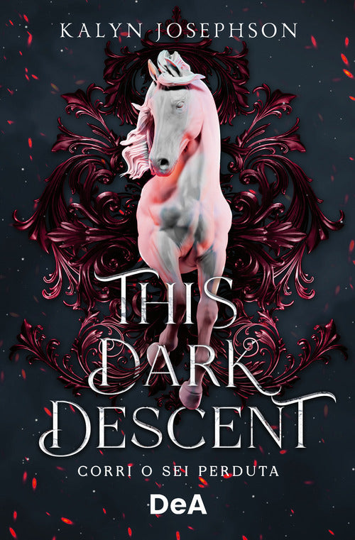 Cover of This dark descent. Corri o sei perduta