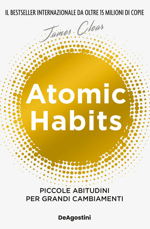 Cover of Atomic habits. Piccole abitudini per grandi cambiamenti